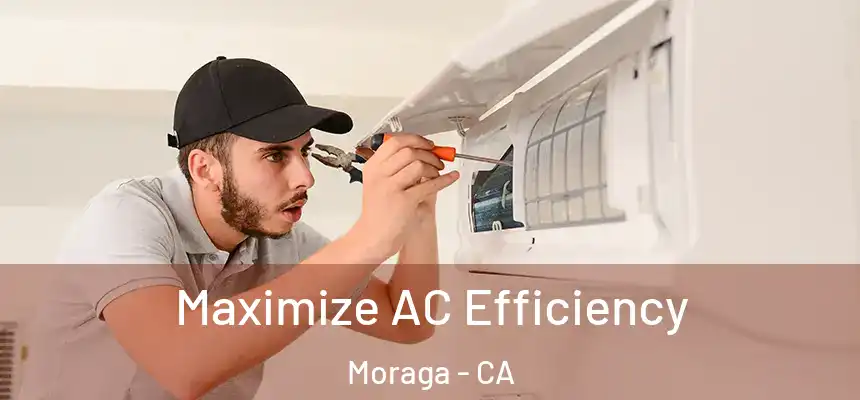  Maximize AC Efficiency Moraga - CA