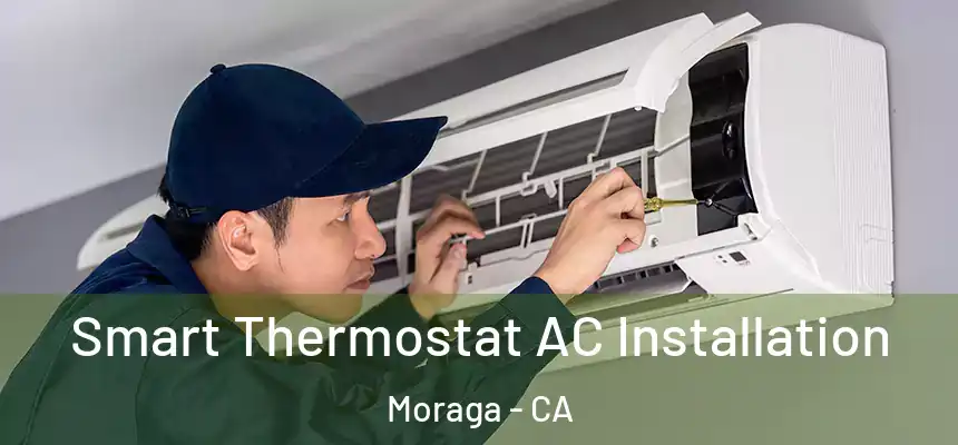  Smart Thermostat AC Installation Moraga - CA